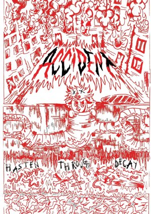 Accident - Hasten Through Decay